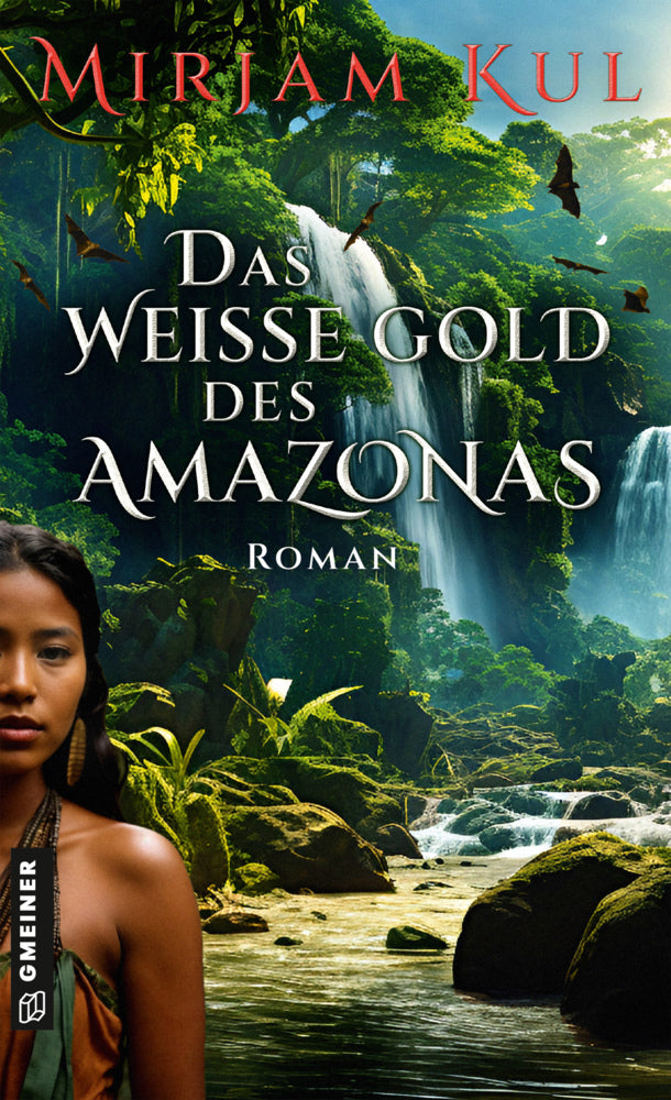 Das weiße Gold des Amazonas (Mirjam Kul)