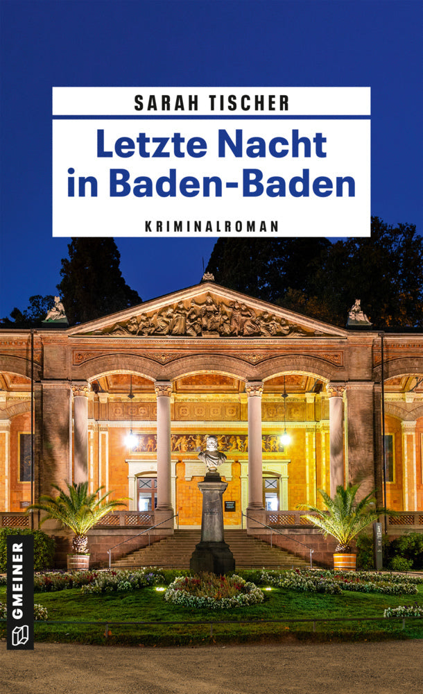 Letzte Nacht in Baden-Baden (Sarah Tischer)