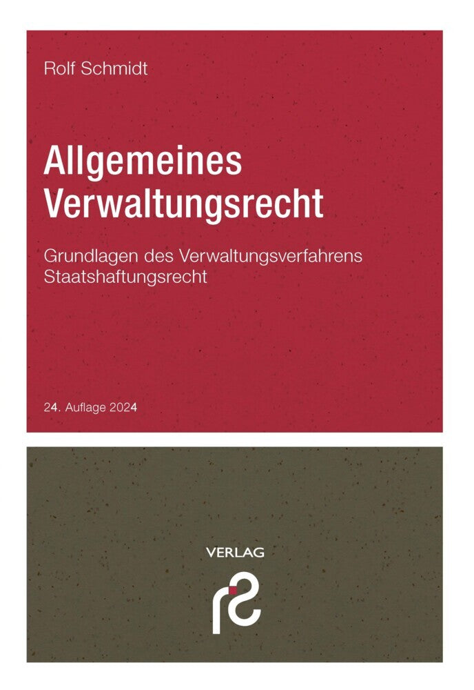 Allgemeines Verwaltungsrecht (Rolf Schmidt)
