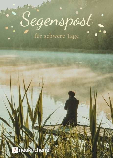 Segenspost für schwere Tage (Birgit Schubert)