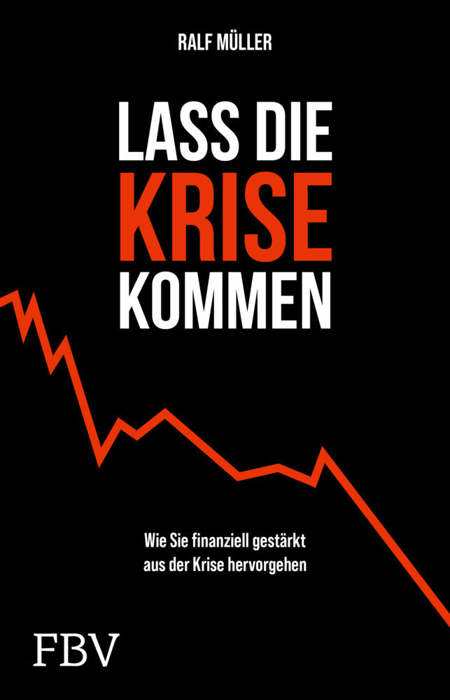 Lass die Krise kommen (Ralf Müller)