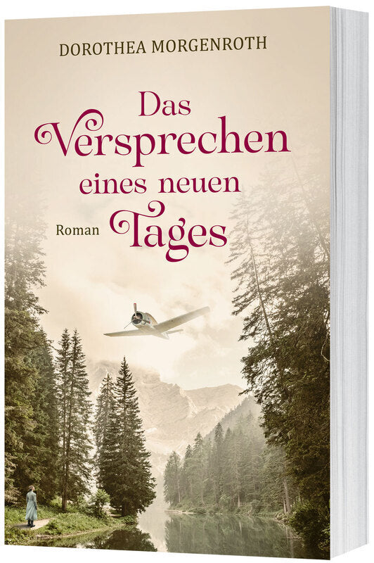 Das Versprechen eines neuen Tages (Dorothea Morgenroth)