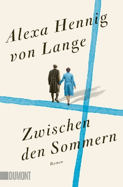 Zwischen den Sommern (Alexa Hennig Von Lange)