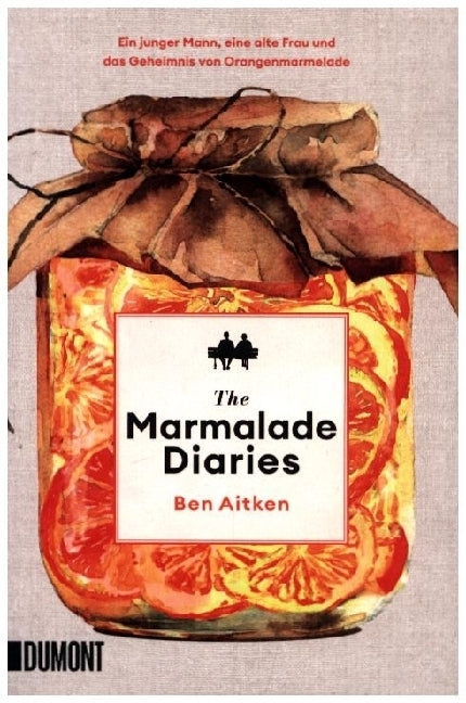 The Marmalade Diaries (Ben Aitken)
