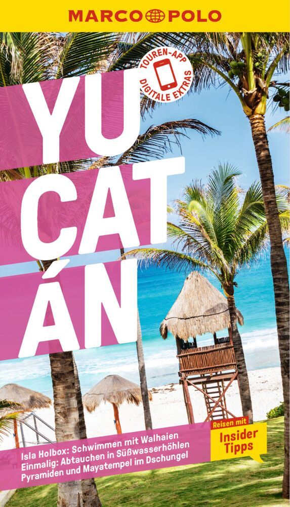 MARCO POLO Reiseführer Yucatan (Birgit Müller-Wöbcke)