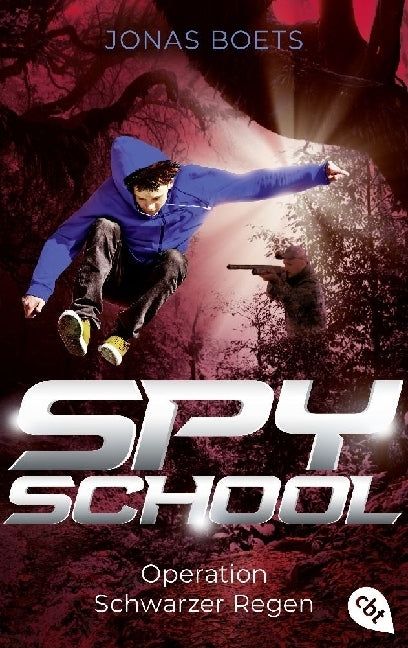 Spy School - Operation Schwarzer Regen (Jonas Boets)