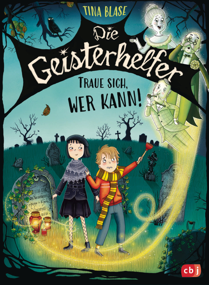 Die Geisterhelfer - Traue sich, wer kann! (Tina Blase)
