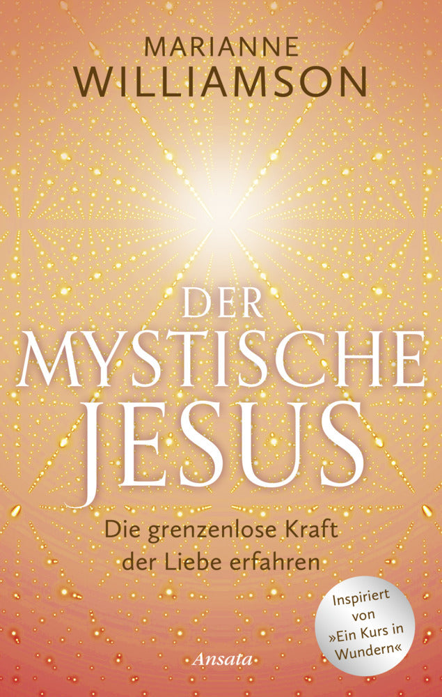 Der mystische Jesus (Marianne Williamson)