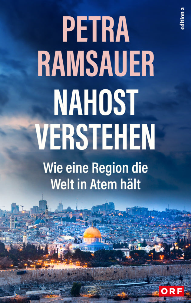 Nahost verstehen (Petra Ramsauer)