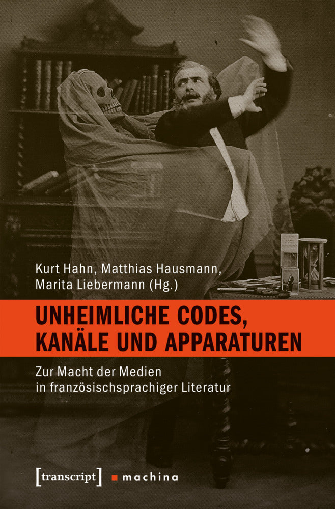 Unheimliche Codes, Kanäle und Apparaturen (Kurt Hahn)