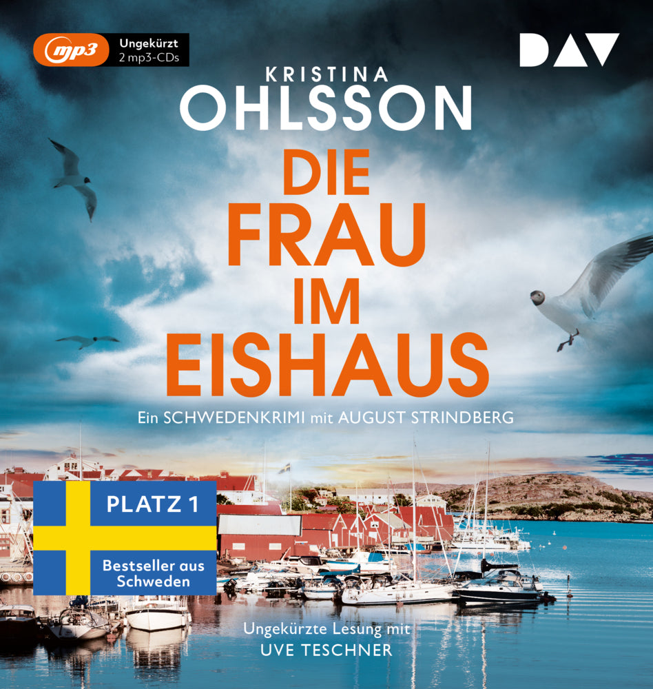Die Frau im Eishaus. Ein Schwedenkrimi mit August Strindberg, 2 Audio-CD, 2 MP3 (Kristina Ohlsson)