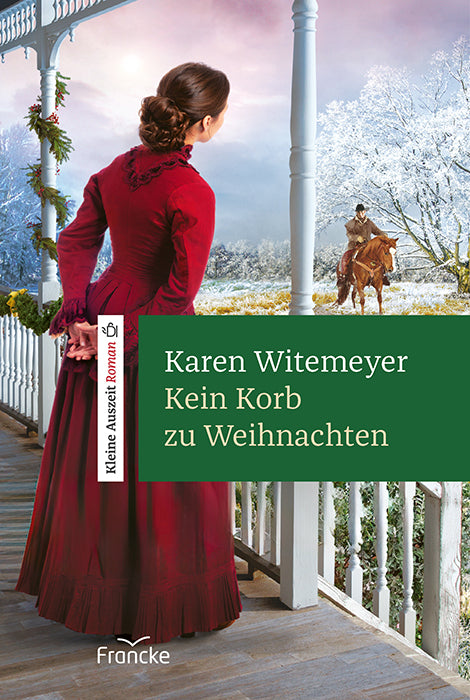 Kein Korb zu Weihnachten (Karen Witemeyer)