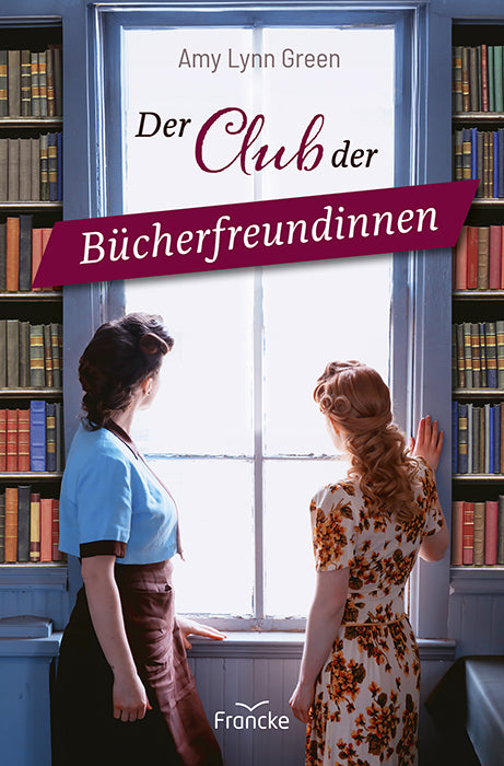 Der Club der Bücherfreundinnen (Amy Lynn Green)