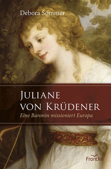 Juliane von Krüdener (Debora Sommer)