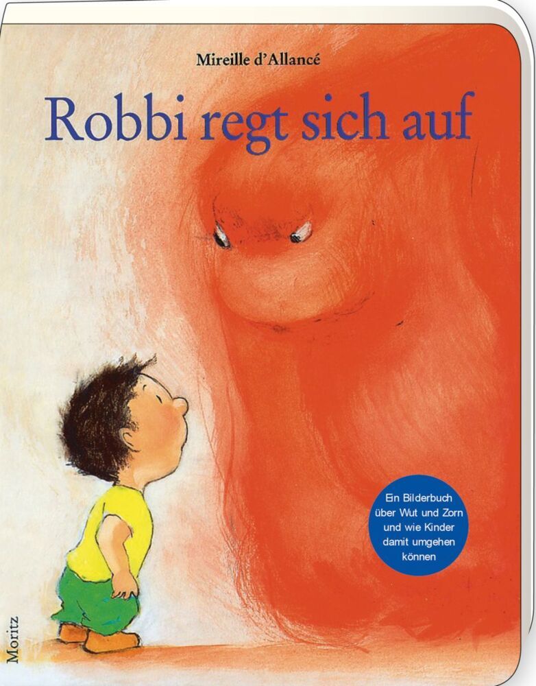 Robbi regt sich auf (Mireille D'Allancé)