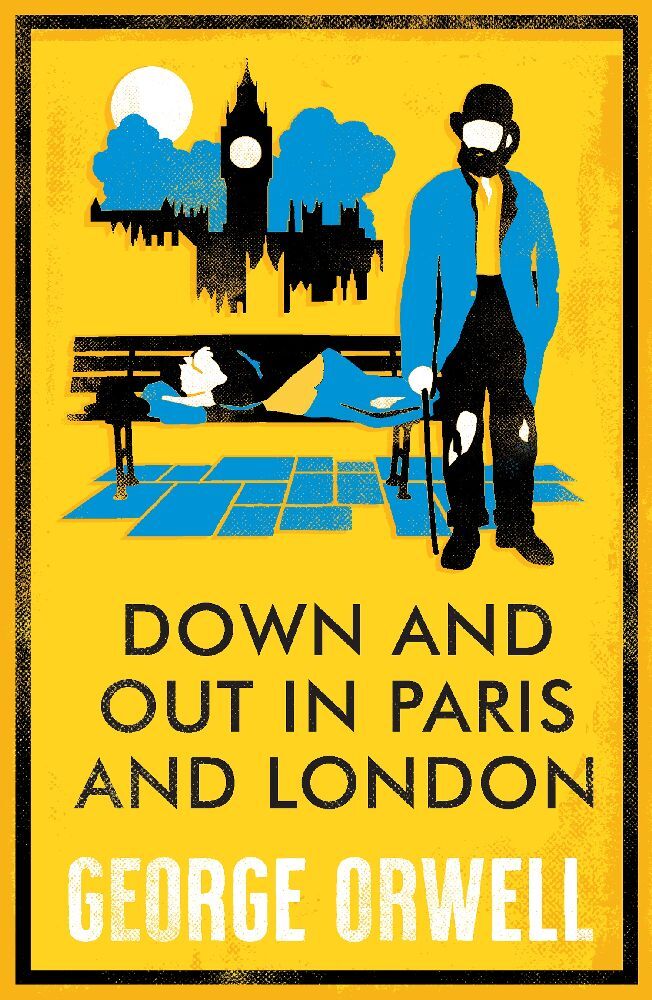 Down and Out in Paris and London (George Orwell)