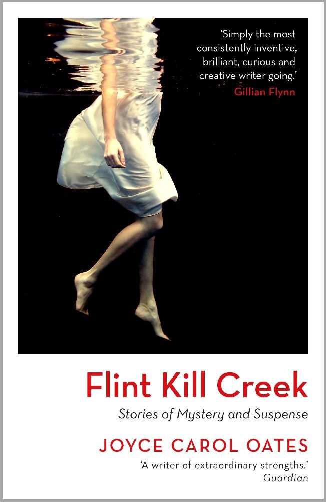 Flint Kill Creek (Joyce Carol Oates)