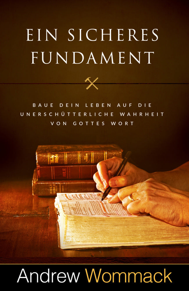 Ein sicheres Fundament (Andrew Wommack)