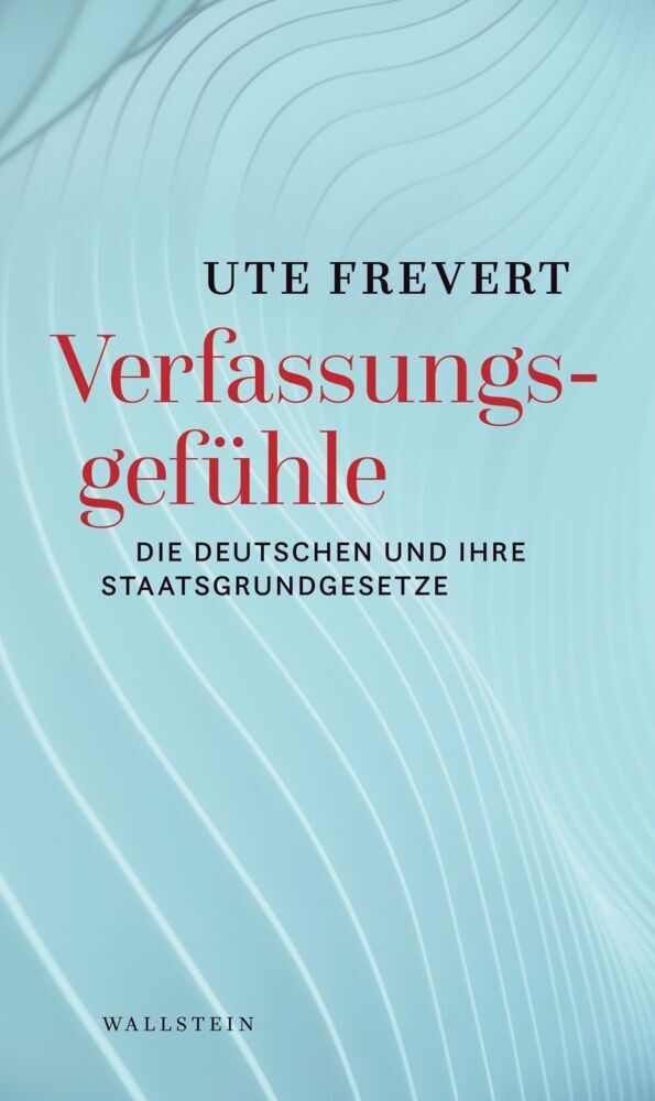 Verfassungsgefühle (Ute Frevert)