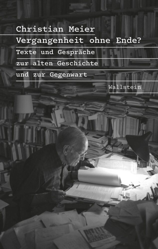 Vergangenheit ohne Ende? (Christian Meier)
