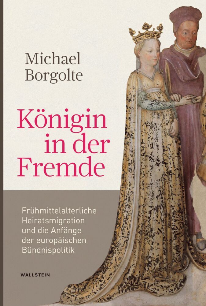 Königin in der Fremde (Michael Borgolte)