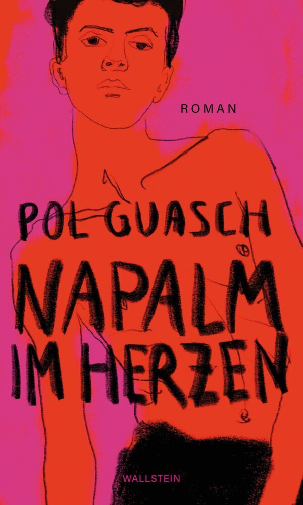 Napalm im Herzen (Pol Guasch)