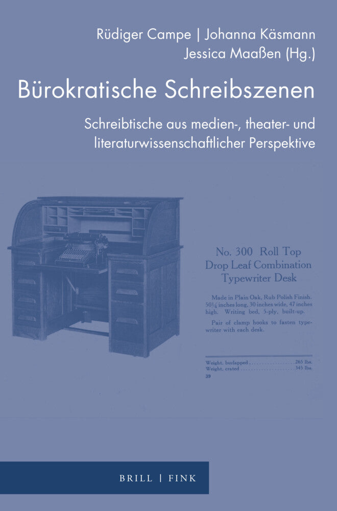Bürokratische Schreibszenen (Rüdiger Campe)