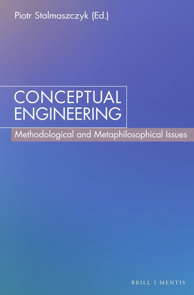 Conceptual Engineering (Piotr Stalmaszczyk)