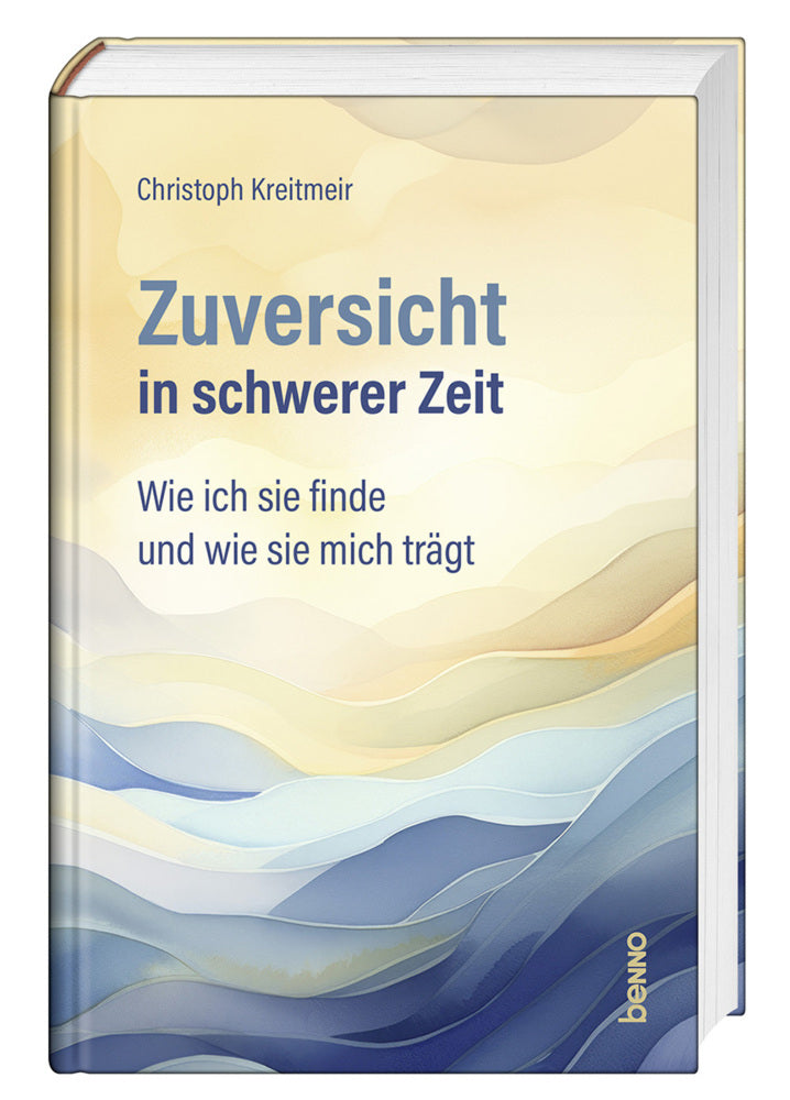 Zuversicht in schwerer Zeit (Christoph Kreitmeir)