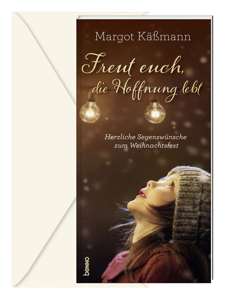 Freut euch, die Hoffnung lebt (Margot Käßmann)