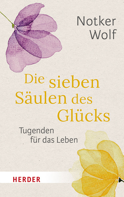 Die sieben Säulen des Glücks (Notker Wolf)