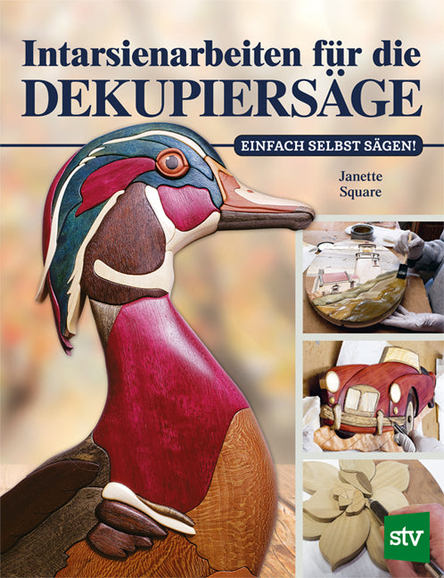 Intarsienarbeiten für die Dekupiersäge (Janette Square)