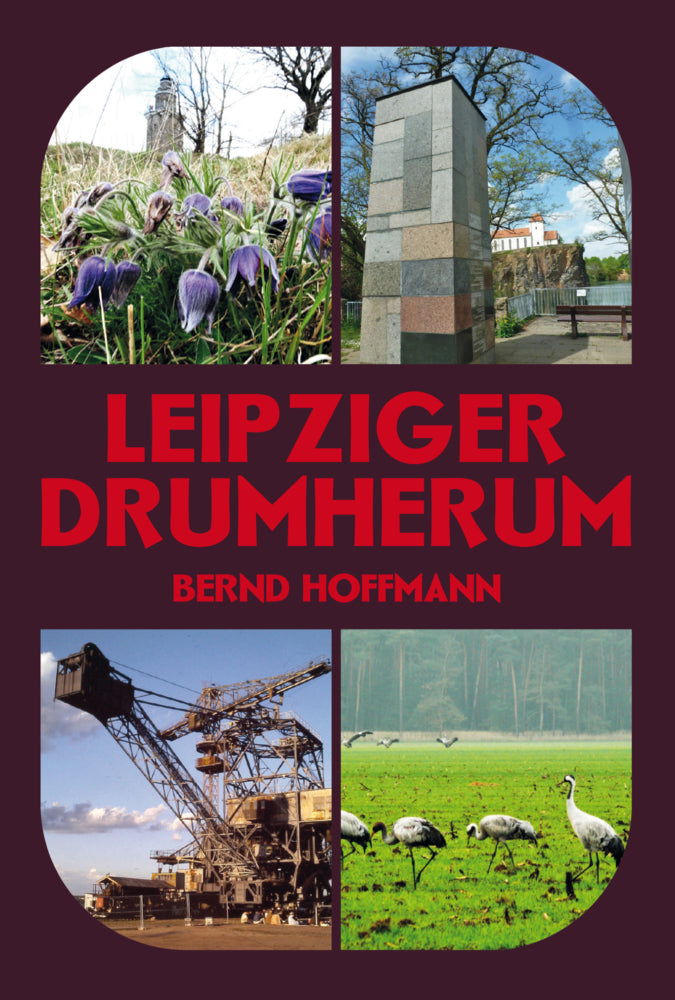 Leipziger Drumherum (Bernd Hoffmann)