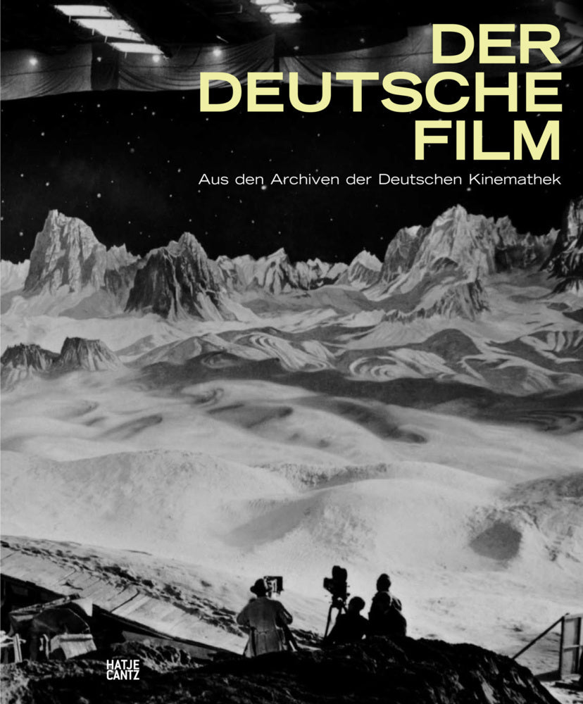 Der deutsche Film (Deutsche Kinemathek - Museum Für Film Und Fernsehen)