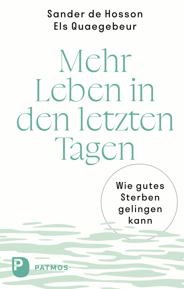 Mehr Leben in den letzten Tagen (Sander De Hosson)