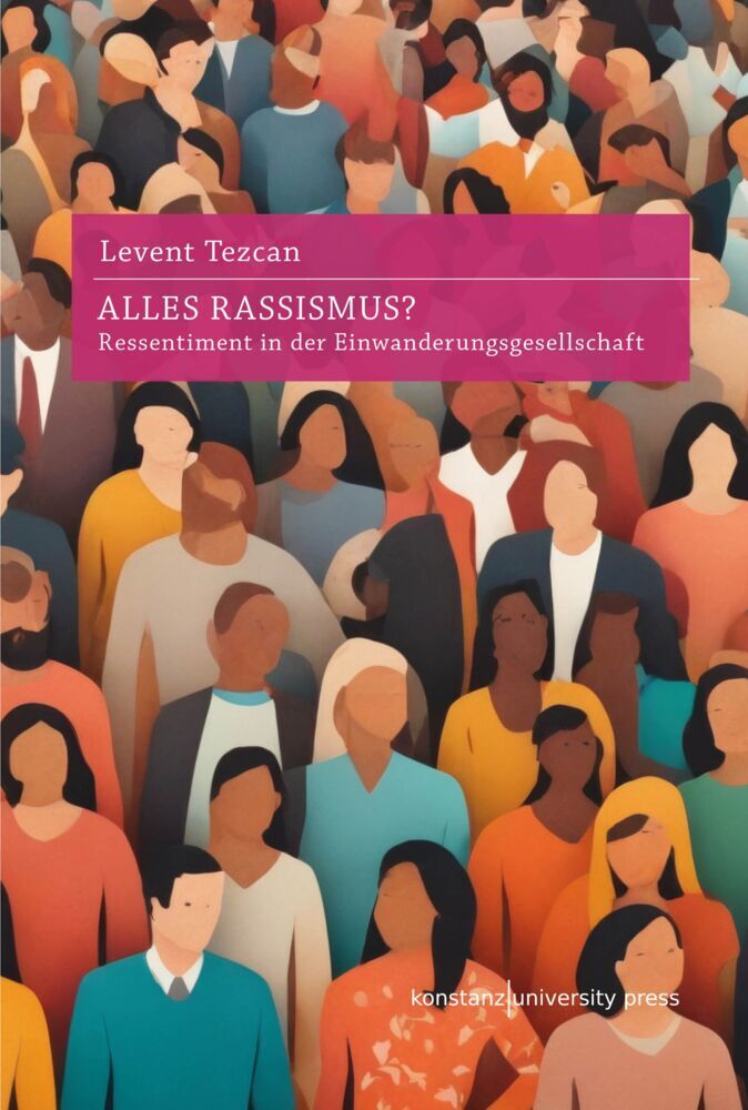 Alles Rassismus? (Levent Tezcan)