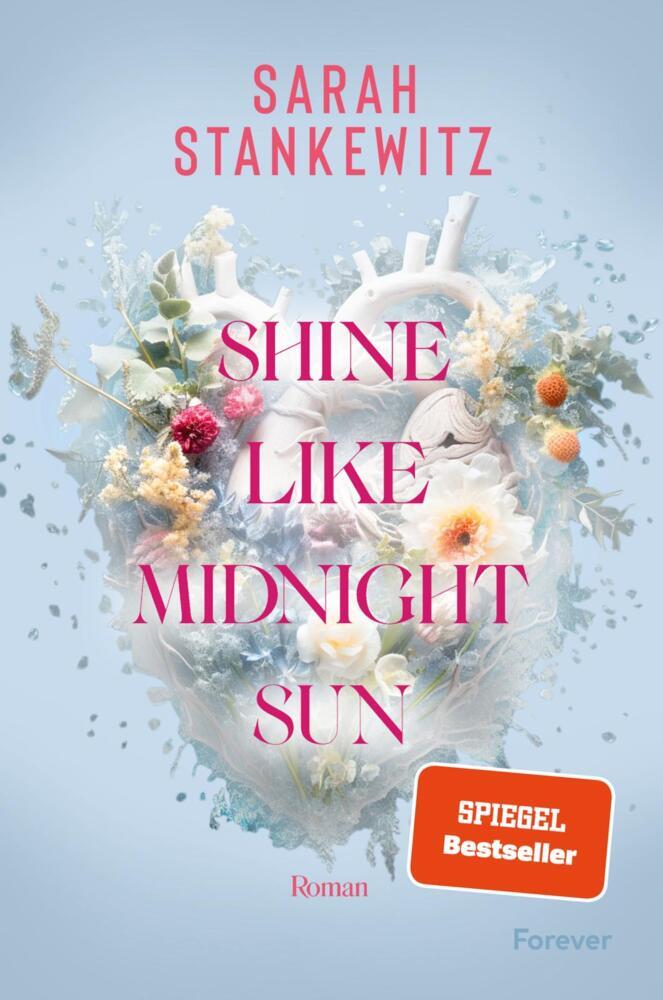 Shine Like Midnight Sun (Sarah Stankewitz)