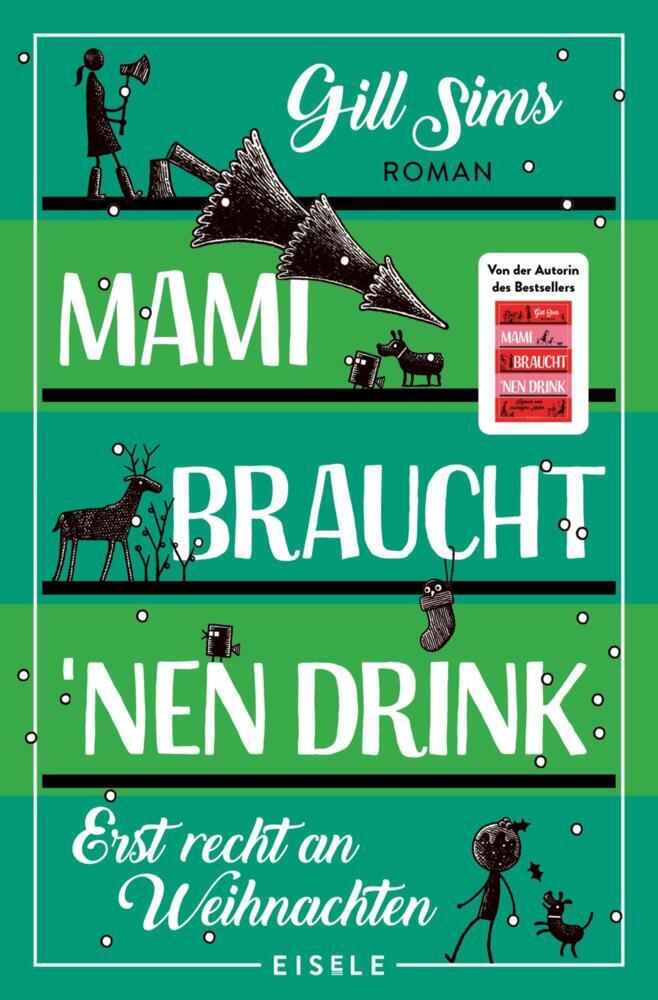 Mami braucht 'nen Drink - erst recht an Weihnachten (Gill Sims)