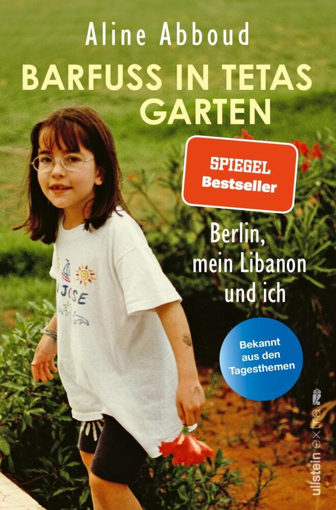 Barfuß in Tetas Garten (Aline Abboud)