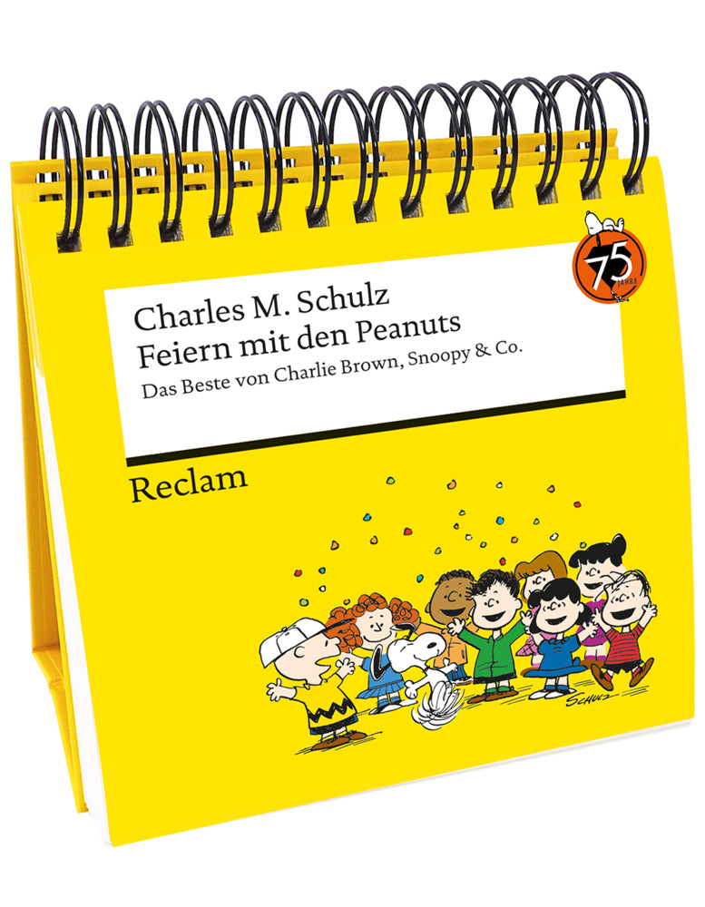 Feiern mit den Peanuts. Das Beste von Charlie Brown, Snoopy & Co. (Charles M. Schulz)