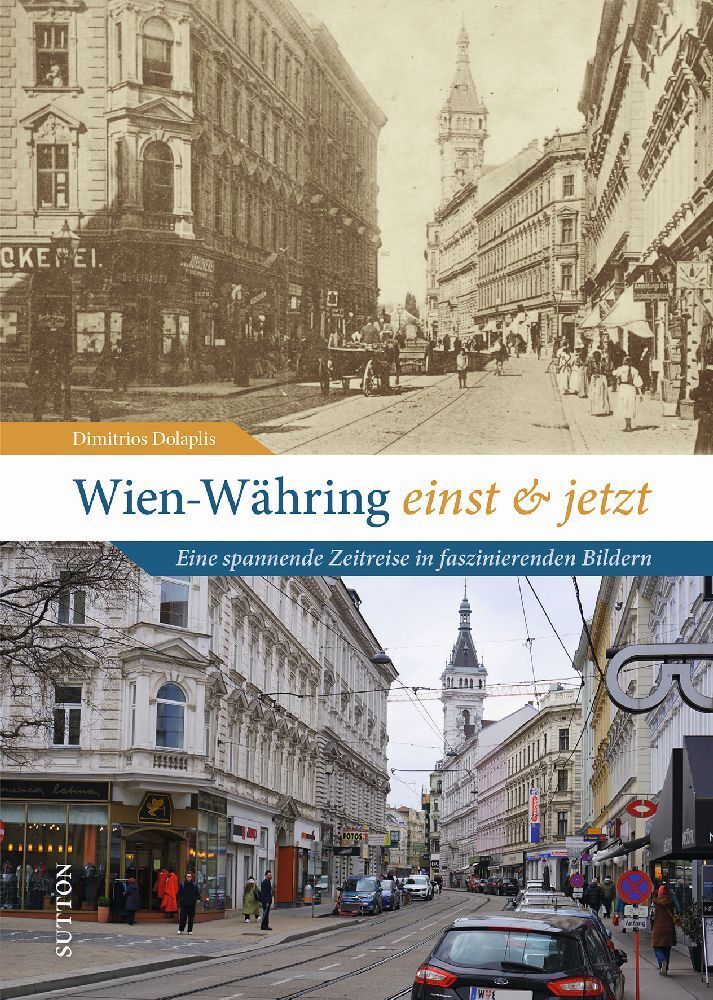 Wien-Währing einst & jetzt (Dimitrios Dolaplis)