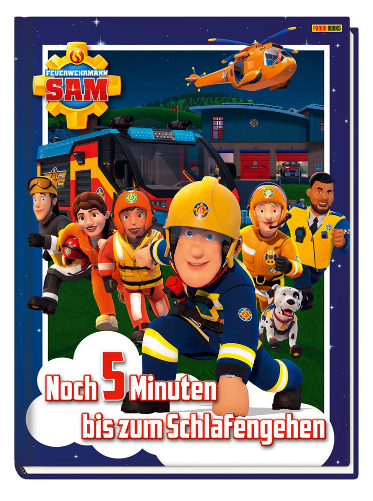 Feuerwehrmann Sam: Noch 5 Minuten bis zum Schlafengehen (Katrin Zuschlag)