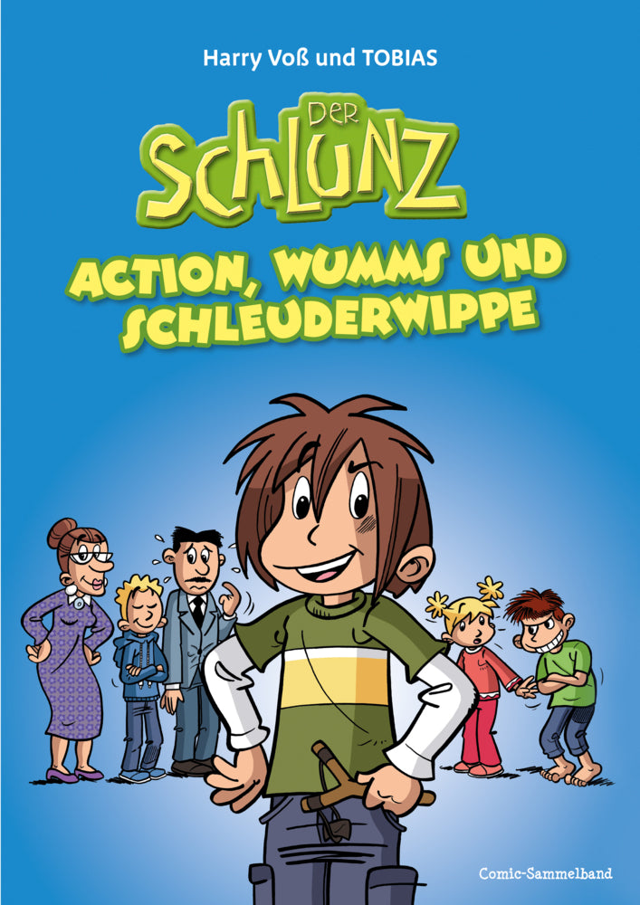 Der Schlunz - Action, Wumms und Schleuderwippe (Harry Voß)