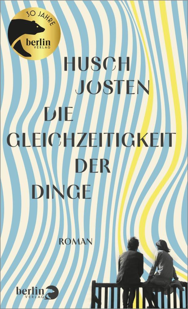 Die Gleichzeitigkeit der Dinge (Husch Josten)