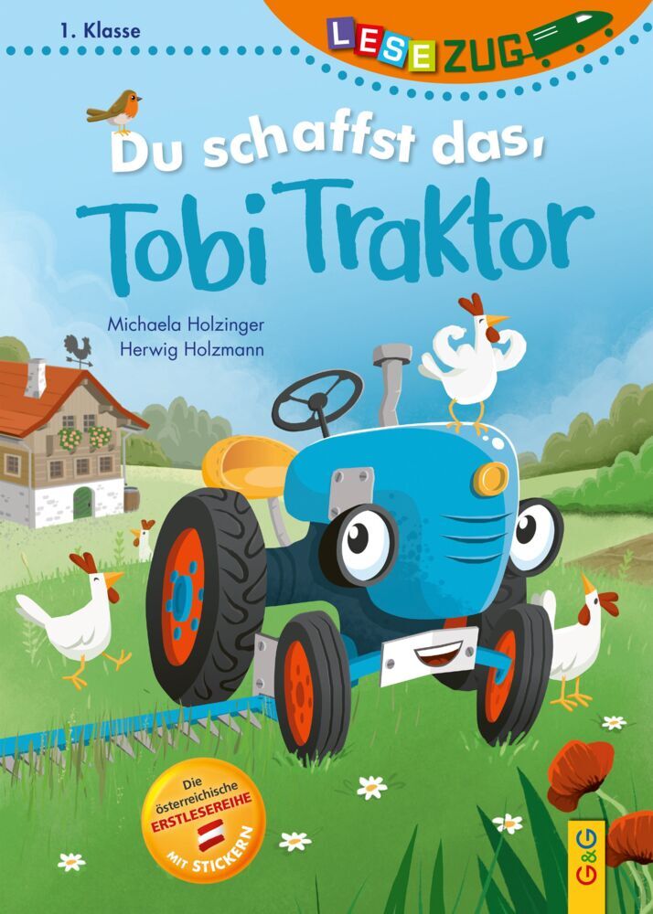 LESEZUG/1. Klasse: Du schaffst das, Tobi Traktor! (Michaela Holzinger)