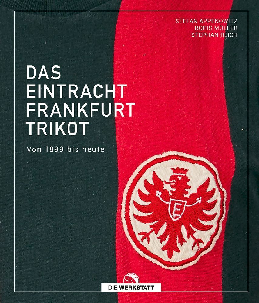 Das Eintracht-Frankfurt-Trikot (Stefan Appenowitz)