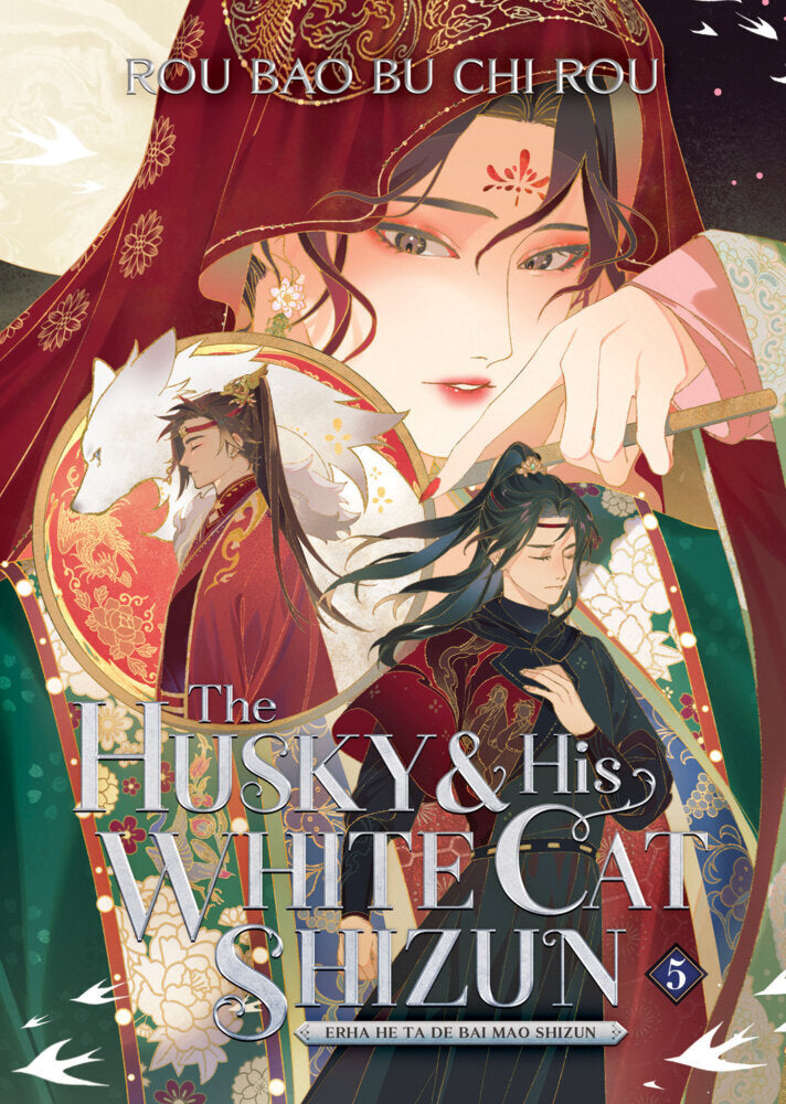 The Husky and His White Cat Shizun: Erha He Ta De Bai Mao Shizun (Novel) Vol. 5 (Rou Bao Bu Chi Rou)