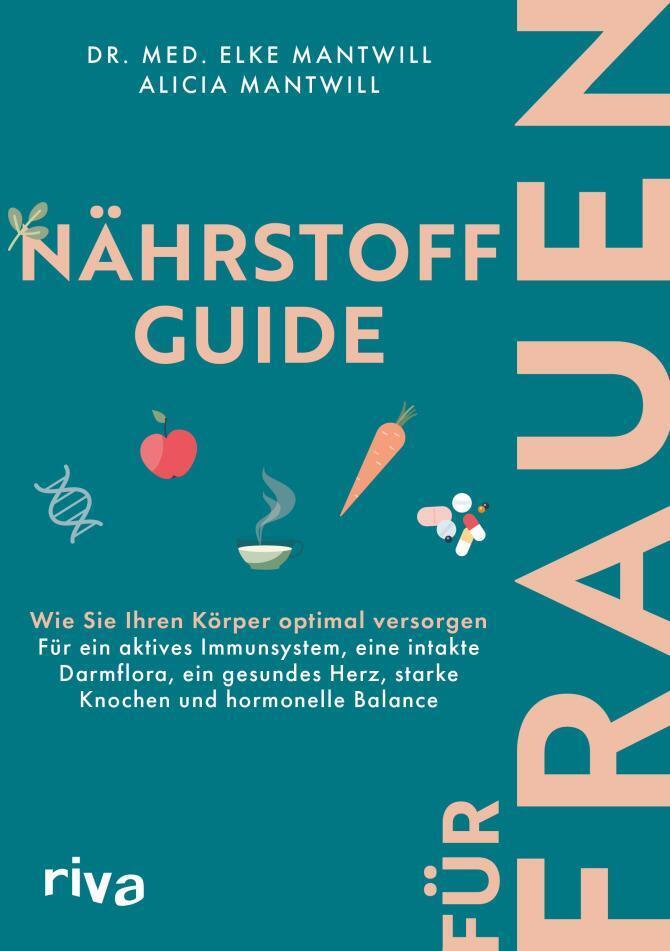 Nährstoff-Guide für Frauen (Elke Mantwill)
