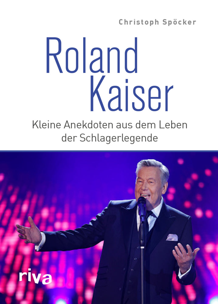 Roland Kaiser (Christoph Spöcker)