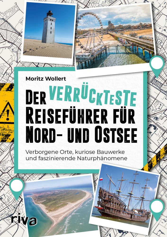 Der verrückteste Reiseführer für Nord- und Ostsee (Moritz Wollert)